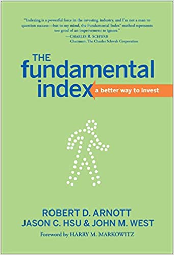 The Fundamental Index: A Better Way to Invest