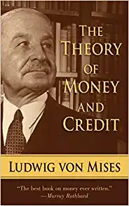 The Theory of Money and Credit 