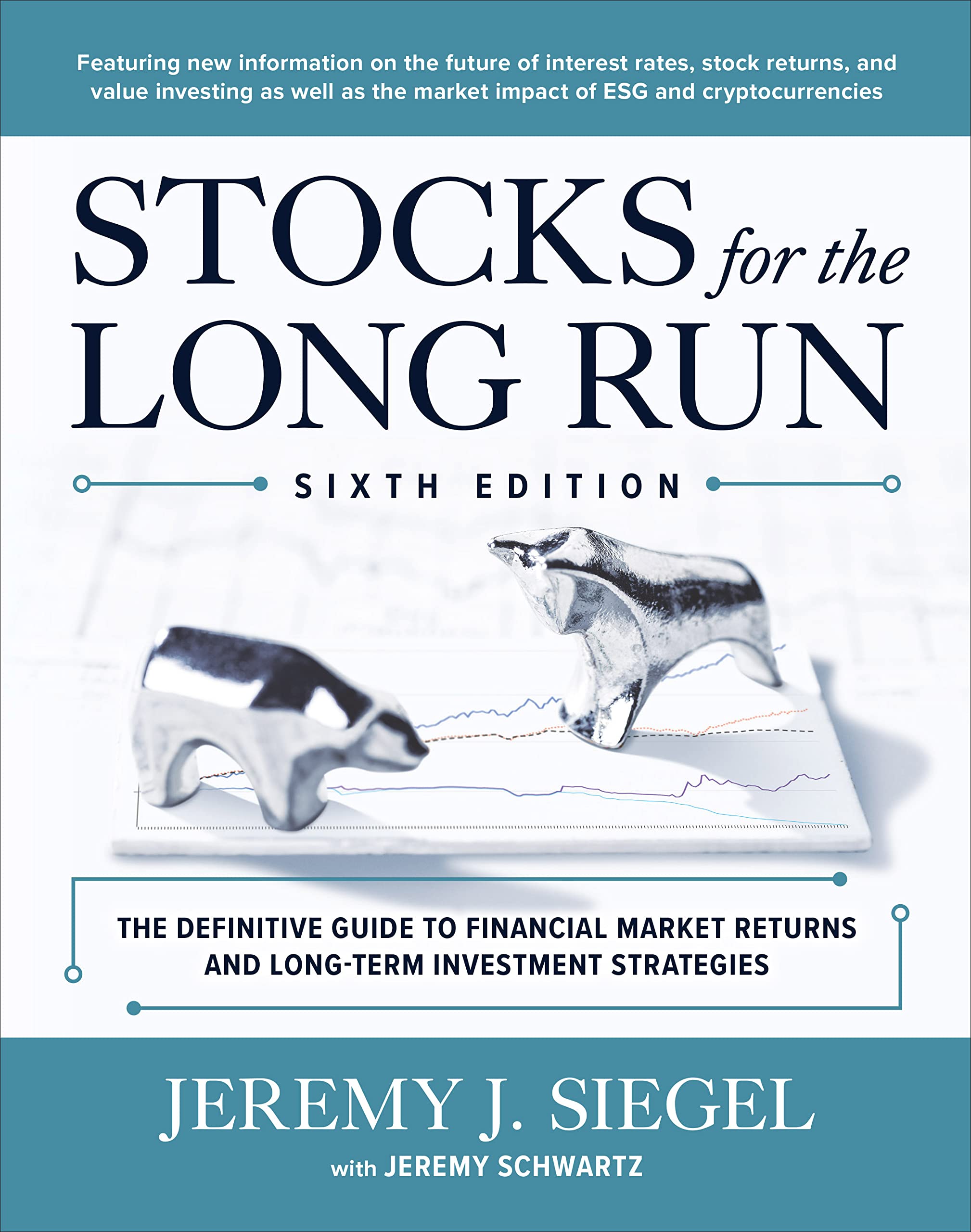 Stocks for the Long Run: The Definitive Guide to Financial Market Returns & Long-Term Investment Strategies